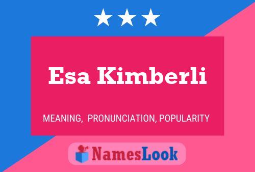 Esa Kimberli Name Poster