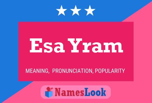 Esa Yram Name Poster