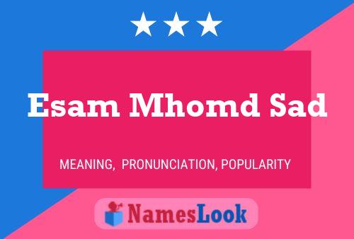 Esam Mhomd Sad Name Poster