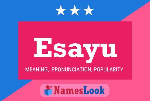 Esayu Name Poster