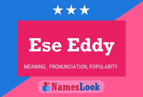 Ese Eddy Name Poster