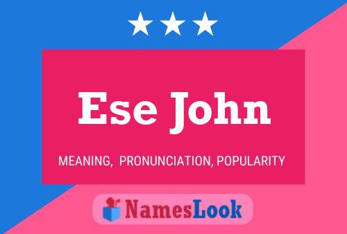 Ese John Name Poster