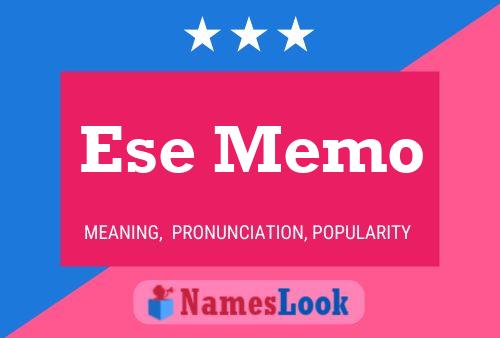 Ese Memo Name Poster