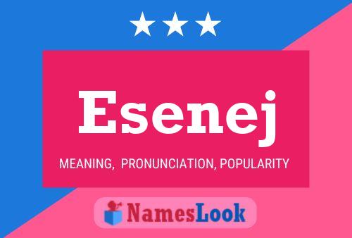 Esenej Name Poster