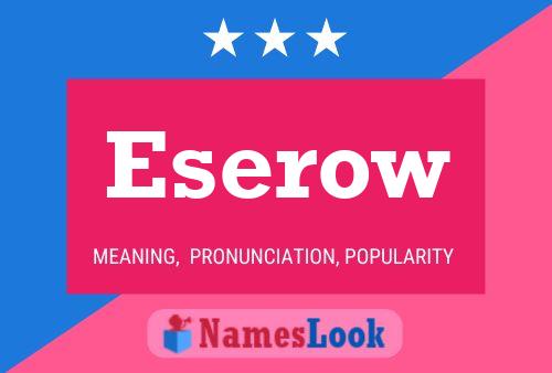 Eserow Name Poster