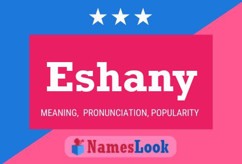 Eshany Name Poster