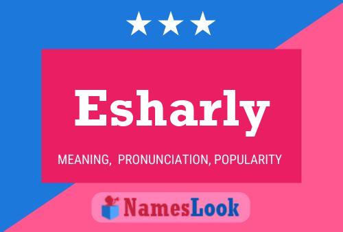 Esharly Name Poster