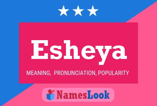 Esheya Name Poster