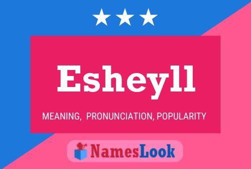 Esheyll Name Poster