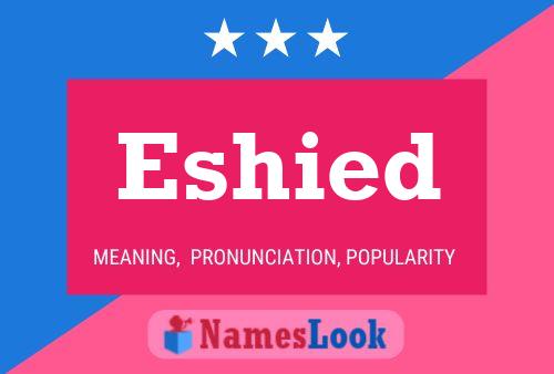 Eshied Name Poster