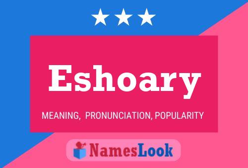 Eshoary Name Poster