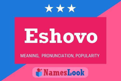 Eshovo Name Poster