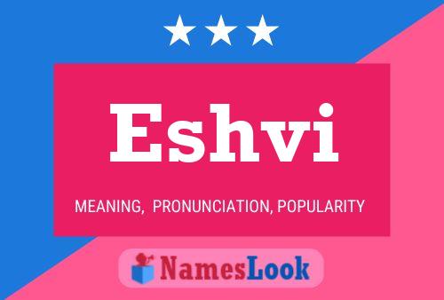 Eshvi Name Poster