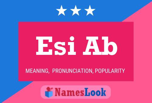 Esi Ab Name Poster