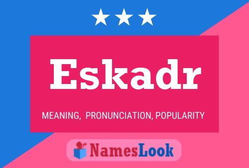 Eskadr Name Poster