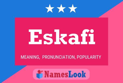 Eskafi Name Poster