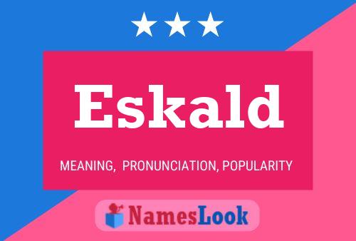 Eskald Name Poster