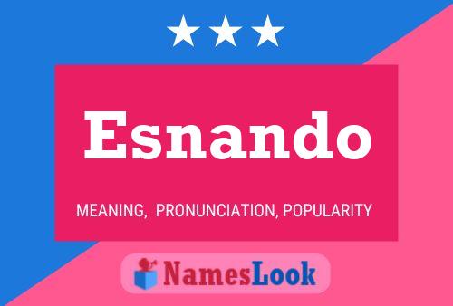 Esnando Name Poster