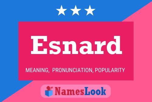 Esnard Name Poster