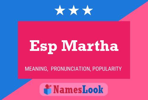 Esp Martha Name Poster