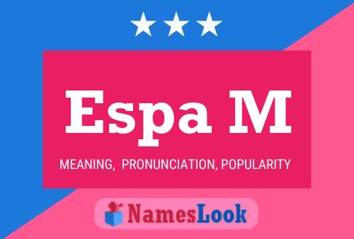 Espa M Name Poster