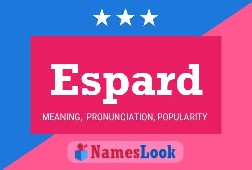 Espard Name Poster