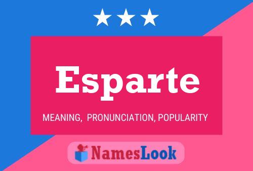 Esparte Name Poster