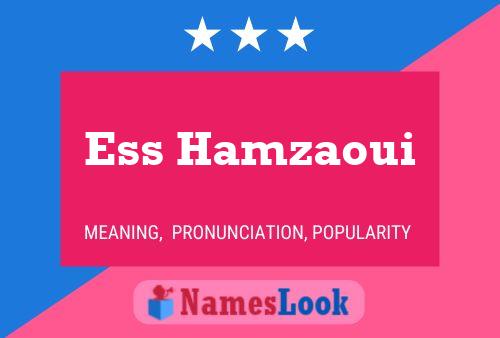 Ess Hamzaoui Name Poster