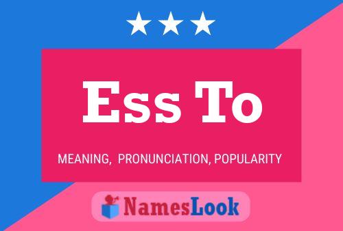 Ess To Name Poster