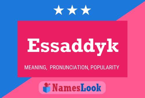 Essaddyk Name Poster