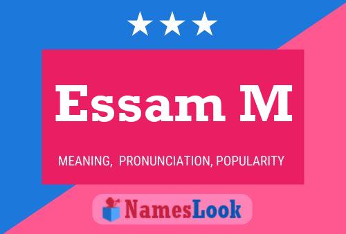 Essam M Name Poster