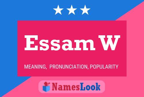 Essam W Name Poster