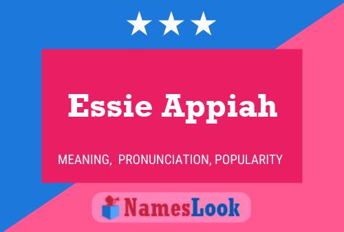 Essie Appiah Name Poster