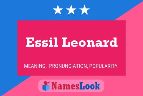 Essil Leonard Name Poster