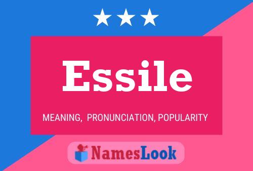 Essile Name Poster