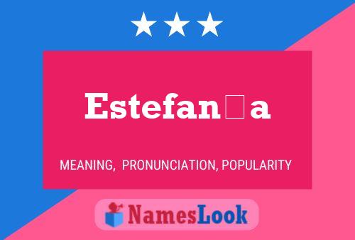 Estefanía Name Poster