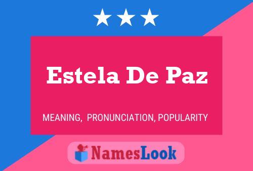 Estela De Paz Name Poster