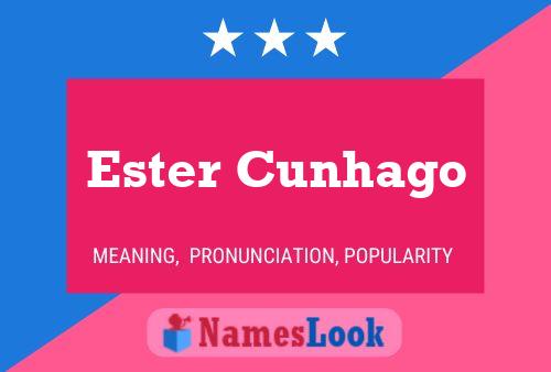 Ester Cunhago Name Poster