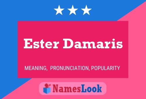 Ester Damaris Name Poster