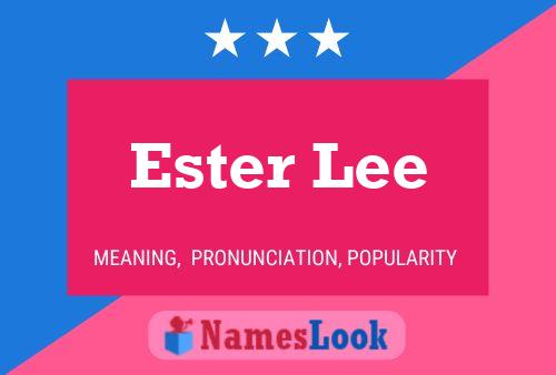 Ester Lee Name Poster