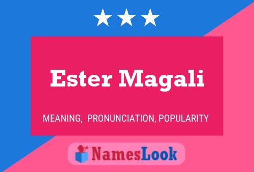 Ester Magali Name Poster