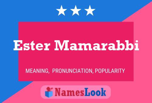 Ester Mamarabbi Name Poster