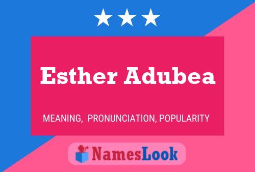 Esther Adubea Name Poster