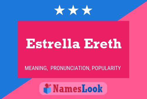 Estrella Ereth Name Poster