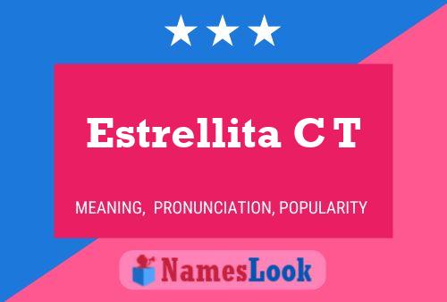 Estrellita C T Name Poster