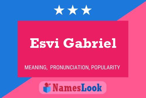 Esvi Gabriel Name Poster