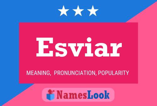 Esviar Name Poster