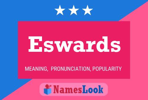 Eswards Name Poster