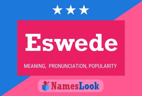 Eswede Name Poster