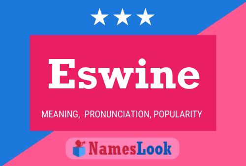 Eswine Name Poster